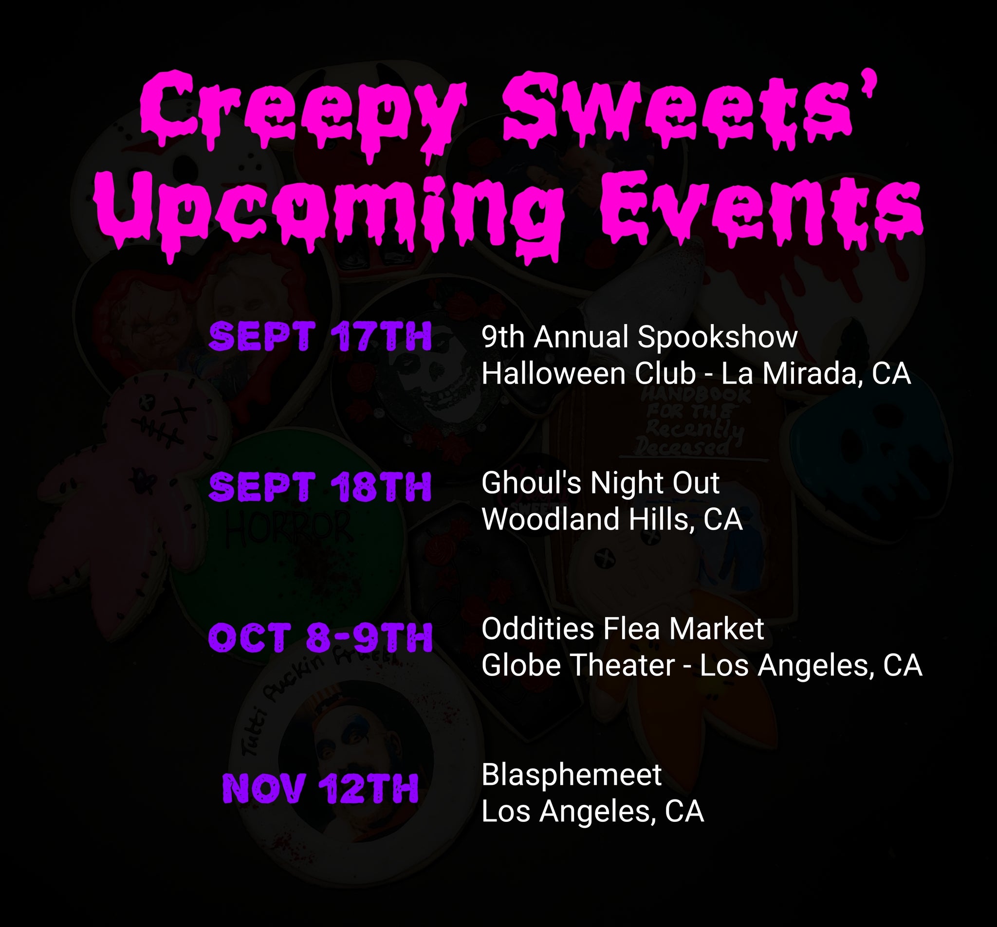 Creepy Sweets' Upcoming Events 2022